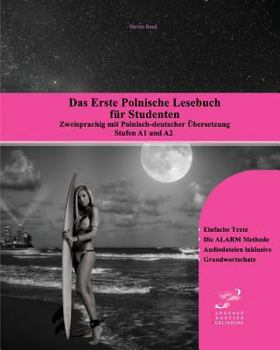 Paperback Das Erste Polnische Lesebuch für Studenten: zweisprachig mit polnisch-deutscher Übersetzung Stufen A1 und A2 [German] Book