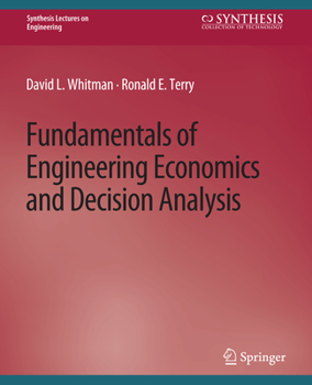 Paperback Fundamentals of Engineering Economics and Decision Analysis Book