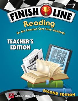 Unknown Binding Finish Line reading for the Common Core State Standards Teacher's Edition Grade 7 2nd Edition Book