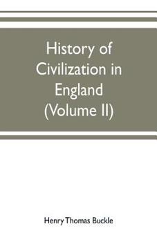 Paperback History of civilization in England (Volume II) Book