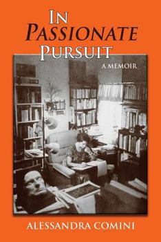 Paperback In Passionate Pursuit: A Memoir Book