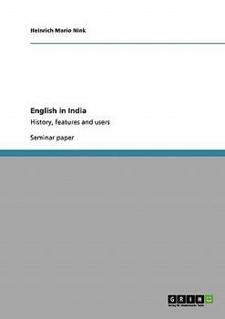 Paperback English in India: History, features and users Book