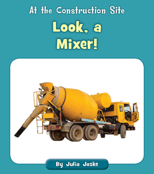 Paperback Look, a Mixer! Book