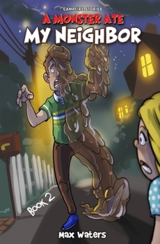 Paperback Campfire Stories: A Monster Ate My Neighbor Book