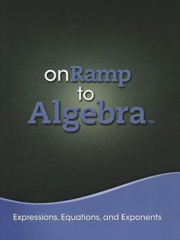 Paperback onRamp to Algebra: Expressions, Equations, and Exponents Book