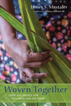 Paperback Woven Together: Faith and Justice for the Earth and the Poor Book