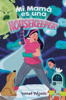 Hardcover Mi mamá es una housekeeper [Spanish] Book