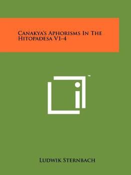 Paperback Canakya's Aphorisms in the Hitopadesa V1-4 Book