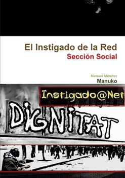 Paperback El Instigado de la Red - Sección Social [Spanish] Book