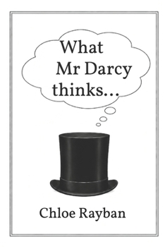 Paperback What Mr Darcy thinks... Book