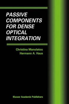 Hardcover Passive Components for Dense Optical Integration Book