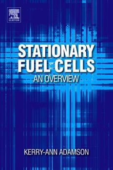 Hardcover Stationary Fuel Cells: An Overview Book