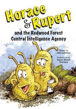 Paperback Horace & Rupert and the Redwood Forest Central Intelligence Agency Book
