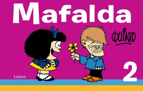 Mafalda 2 - Book #2 of the Mafalda (Mexico)