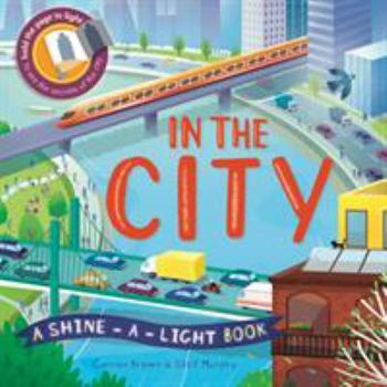 Hardcover In The City: A shine-a-light book