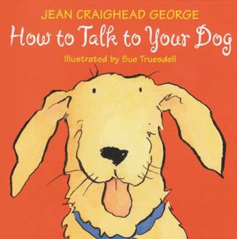 School & Library Binding How to Talk to Your Dog Book
