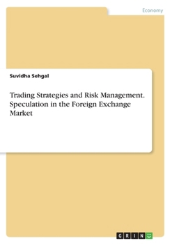 Paperback Trading Strategies and Risk Management. Speculation in the Foreign Exchange Market Book