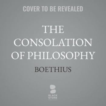 The Consolation of Philosophy