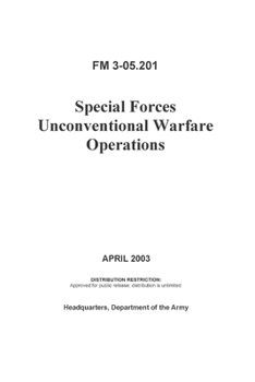 Paperback FM 3-05.201 Special Forces Unconventional Warfare Operations Book