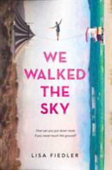 Hardcover We Walked the Sky Book