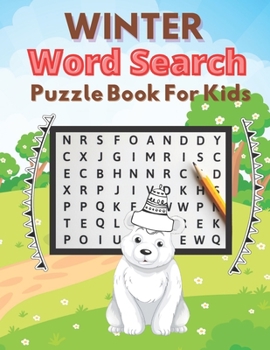 Winter Word Search Puzzle Book For Kids: This Amazing Word Search Book For Kids, Improve Your Reading Skills