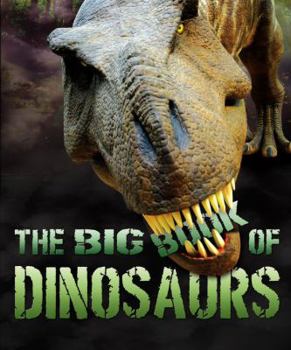 Hardcover The Big Book of Dinosaurs Book