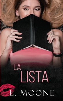 Paperback La Lista: Novela Romántica y Erótica [Spanish] Book