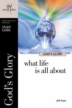 Paperback God's Glory: What Life is All about Book