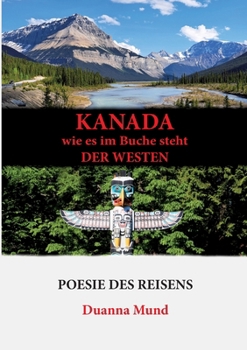 Paperback Kanada wie es im Buche steht der Westen [German] Book