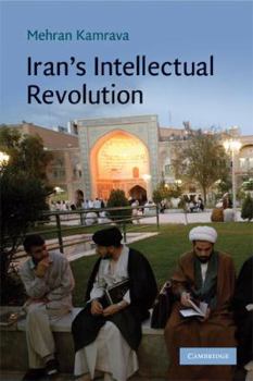 Paperback Iran's Intellectual Revolution Book