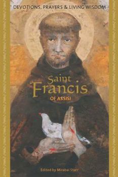 Paperback Saint Francis of Assisi: Devotions, Prayers & Living Wisdom (Large Print 16pt) [Large Print] Book