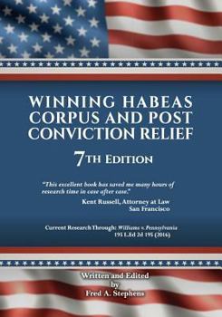Paperback Winning Habeas Corpus and Post Conviction Relief 2017 Revised 7th Edition Book