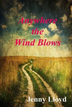 Paperback Anywhere the Wind Blows Book