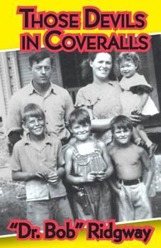 Paperback Those Devils in Coveralls Book