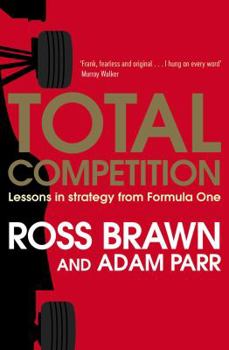 Paperback Total Competition: Lessons in Strategy from Formula One Book