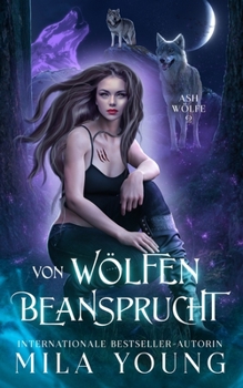 Von W�lfen Beansprucht - Book #2 of the Shadowlands Sector