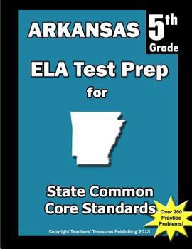 Paperback Arkansas 5th Grade ELA Test Prep: Common Core Learning Standards Book
