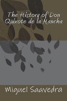 Paperback The History of Don Quixote de la Mancha Book