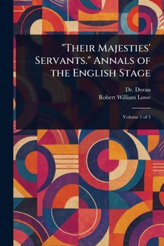 Paperback "Their Majesties' Servants." Annals of the English Stage Book