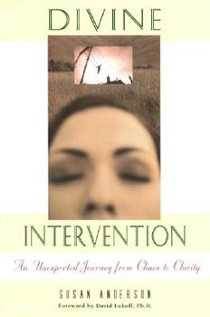 Paperback Divine Intervention: A Journey from Chaos to Clarity Book