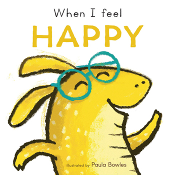 Board book When I Feel Happy Book