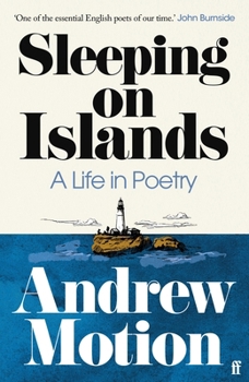 Paperback Sleeping on Islands: A Life in Poetry Book