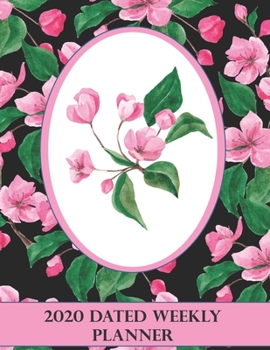 Paperback 2020 Dated Weekly Planner: Annual Planner, Pink Flowers original design with goals, important dates and annual calendars included Book