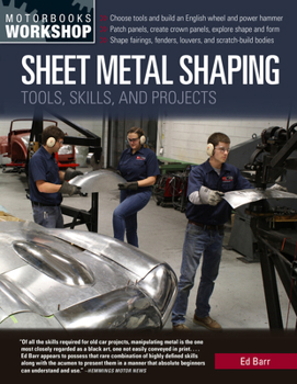 Paperback Sheet Metal Shaping: Tools, Skills, and Projects Book