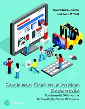 Hardcover Business Communication Essentials: Fundamental Skills for the Mobile-Digital-Social Workplace Plus Mylab Business Communication with Pearson Etext -- Book