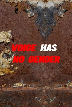 Paperback Voice Has No Gender: All Purpose 6x9 Blank Lined Notebook Journal Way Better Than A Card Trendy Unique Gift Brown And White Wall Texture Re Book