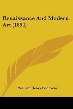 Paperback Renaissance And Modern Art (1894) Book