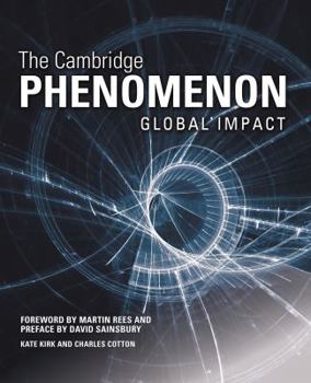 The Cambridge Phenomenon: Global Impact - Book  of the Cambridge Phenomenon