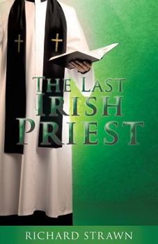 Paperback The Last Irish Priest Book