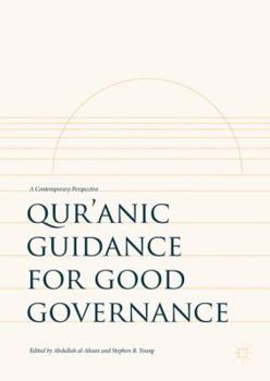 Hardcover Qur'anic Guidance for Good Governance: A Contemporary Perspective Book